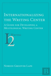 Internationalizing The Writing Center