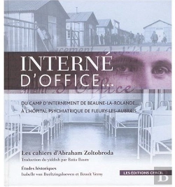 Bertrand.pt - Interne D'Office... ; Du Camp D'Internement De Beaune-La-Rolande... À L'Asile Psychiatrique De Fleury-Les-Aubrais