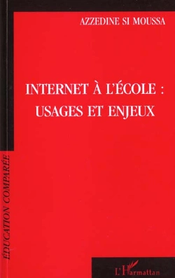 Bertrand.pt - Internet A L'Ecole ; Usages Et Enjeux