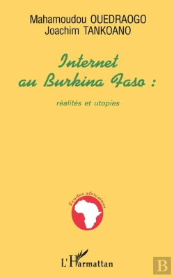 Bertrand.pt - Internet Au Burkina Faso : Réalités Et Utopies