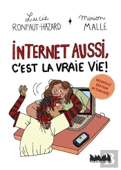 Internet Aussi, C'Est La Vraie Vie !