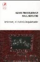 Internet El Extasis Inquietante