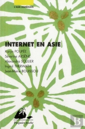 Internet En Asie - Chine, Coree Du Sud, Japon, Inde
