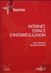 Internet, Espace D'Interregulation