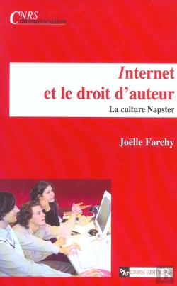 Bertrand.pt - Internet Et Le Droit D'Auteur ; La Culture Napster