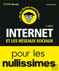 Bertrand.pt - Internet Et Les Réseaux Sociaux Pour Les Nullissimes (3e Édition)