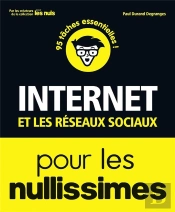 Internet Et Les Reseaux Sociaux Pour Les Nullissimes