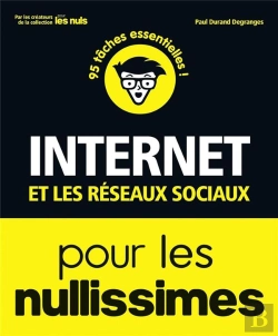 Bertrand.pt - Internet Et Les Reseaux Sociaux Pour Les Nullissimes