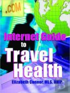 Internet Guide To Travel Health