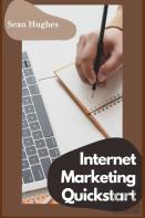 Internet Marketing Quickstart