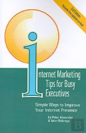 Internet Marketing Tips For Busy Executives