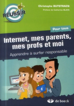 Bertrand.pt - Internet, Mes Parents, Mes Profs Et Moi ; Apprendre À Surfer Responsable