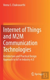 Internet Of Things And M2m Communication Technologies