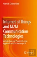 Internet Of Things And M2m Communication Technologies