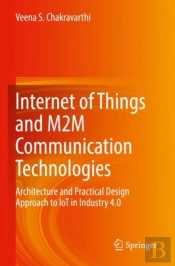 Internet Of Things And M2m Communication Technologies