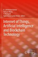 Internet Of Things, Artificial Intelligence And Blockchain Technology