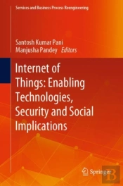 Internet Of Things: Enabling Technologies, Security And Social Implications