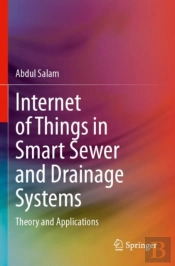 Internet Of Things In Smart Sewer And Drainage Systems