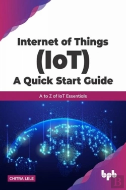 Bertrand.pt - Internet Of Things (Iot) A Quick Start Guide