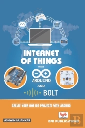 Internet Of Things With Arduino And Bolt