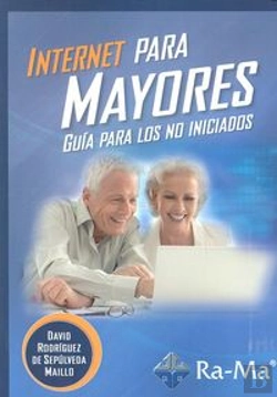 Bertrand.pt - Internet Para Mayores. Guía Para Los No Iniciados