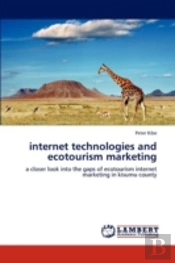 Internet Technologies And Ecotourism Marketing