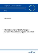 Internetzugang Fuer Strafgefangene Zwischen Resozialisierung Und Sicherheit