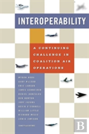 Interoperability: A Continuing Challenge In Coalition Air Operations