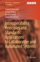 Interoperability Principles And Standards: Applications To Collaborative And Automated Systems