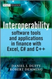 Interoperability Software Tools And Applications In Finance With Excel, C# And C++