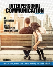 Interpersonal Communication: An Overview Of Basic Principles And Contexts