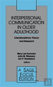 Interpersonal Communication In Older Adulthood