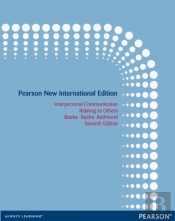 Interpersonal Communication: Relating To Others