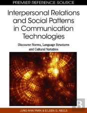 Interpersonal Relations And Social Patterns In Communication Technologies