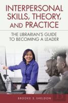 Interpersonal Skills, Theory, And Practice