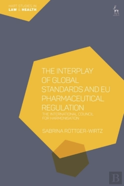 Bertrand.pt - Interplay Of Global Standards And Eu Pharmaceutical Regulation