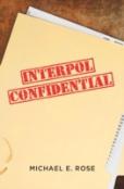 Interpol Confidential: A Law Enforcement Farce