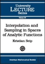 Interpolation And Sampling In Spaces Of Analytic Functions