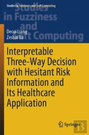 Interpretable Three-Way Decision With Hesitant Risk Information And Its Healthcare Application