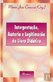 Interpretação, Autoria e Legitimação do Livro Didático