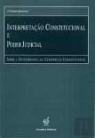 Interpretação Constitucional e Poder Judicial