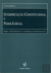 Interpretação Constitucional e Poder Judicial