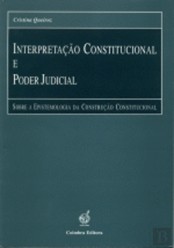 Bertrand.pt - Interpretação Constitucional e Poder Judicial