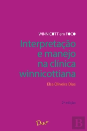 Interpretação E Manejo Na Clínica Winnicottiana