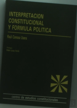 Bertrand.pt - Interpretación Constitucional Y Fórmula Política.