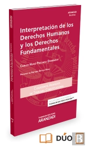 Interpretación De Los Derechos Humanos Y Los Derechos Fundamentales (Papel + E-Book)