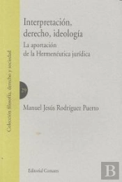 Interpretación, Derecho, Ideolog¡A