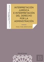 Interpretacion Juridica E Interpretacion Del Derecho Por La
