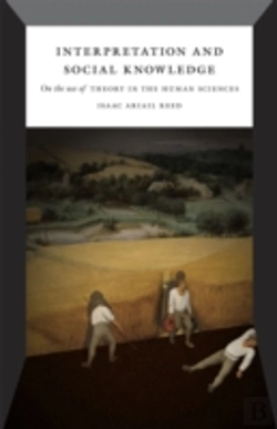 Bertrand.pt - Interpretation And Social Knowledge Â€“ On The Use Of Theory In The Human Sciences
