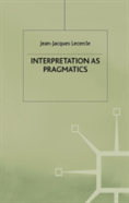 Interpretation As Pragmatics